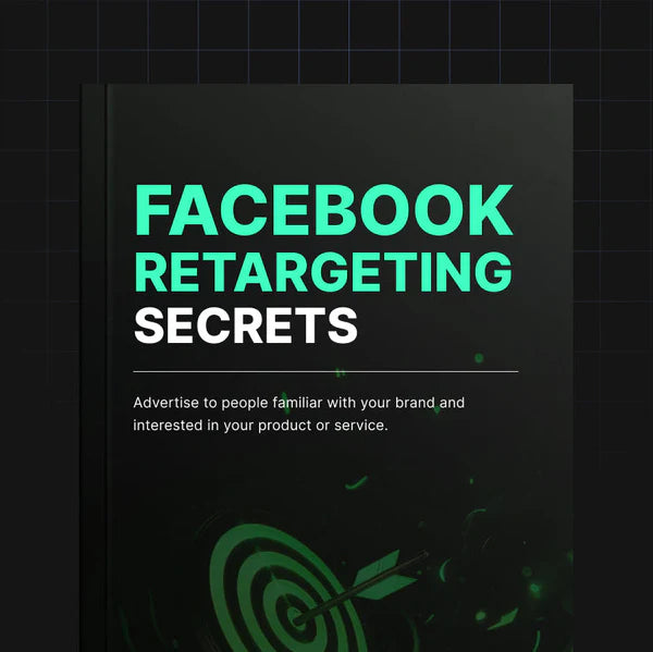 Facebook Retargeting Secrets