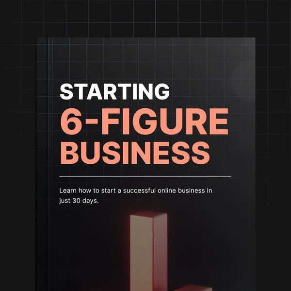 Starting 6-Figure Business